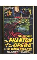 The Phantom Of The Opera: A Fantastic Story of Action & Adventure (Annotated) By Gaston Leroux.
