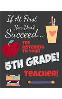 If At First You Don't Succeed Try Listening To Your 5th Grade Teacher