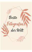 Beste Fotografin Der Welt: A5 Punkteraster - Notebook - Notizbuch - Taschenbuch - Journal - Tagebuch - Ein lustiges Geschenk für Freunde oder die Familie und die beste Fotogra