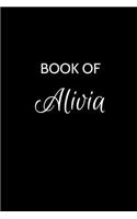 Book of Alivia: A Gratitude Journal Notebook for Women or Girls with the name Alivia - Beautiful Elegant Bold & Personalized - An Appreciation Gift - 120 Cream Line