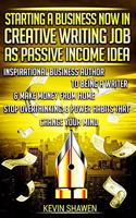 Starting a Business Now in Creative Writing Job as Passive Income Idea