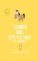 Lessons From Pete the Pony, Pete's Old Saddle