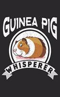 Guinea Pig Whisperer