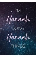 I'm Hannah Doing Hannah Things