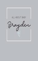 All About Baby Brayden