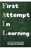 Fail - First Attempt in Learning