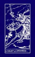 Knight of Swords: Tarot Diary Log Book, Record and Interpret Readings, Daily Draw Journal