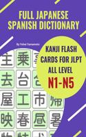 Full Japanese Spanish Dictionary Kanji Flash Cards for JLPT All Level N1-N5