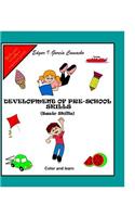 Development of Pre-School Skills