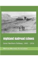 Highland Railroad Echoes