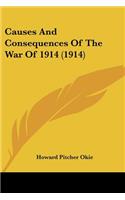 Causes And Consequences Of The War Of 1914 (1914)