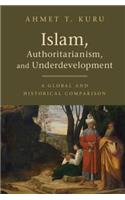 Islam, Authoritarianism, and Underdevelopment
