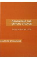 Organizing for School Change