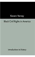 Black Civil Rights in America