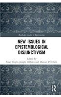 New Issues in Epistemological Disjunctivism