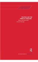 Politics and the Press in Thailand