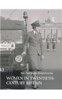 Women in Twentieth-Century Britain: Social, Cultural and Political Change