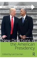 New Directions in the American Presidency