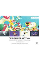 Design for Motion: Fundamentals and Techniques of Motion Design: Fundamentals and Techniques of Motion Design