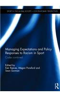 Managing Expectations and Policy Responses to Racism in Sport
