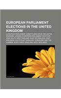 European Parliament Elections in the United Kingdom: European Parliament Constituencies in the United Kingdom, London(English)