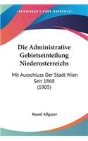 Die Administrative Gebietseinteilung Niederosterreichs