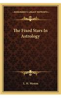 The Fixed Stars In Astrology