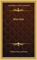 Man Size