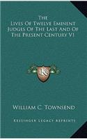 The Lives of Twelve Eminent Judges of the Last and of the Present Century V1
