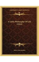 Little Philosophy Of Life (1914)
