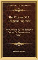The Virtues of a Religious Superior