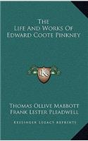 The Life and Works of Edward Coote Pinkney