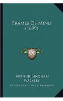 Frames of Mind (1899)