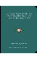 An Exact Account On Sir Walter Scott's Poem The Lady Of The Lake (1873)