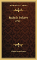 Studies In Evolution (1901)