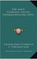 Joh. Amos Comenius' Grosse Unterrichtslehre (1891)