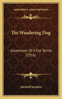 Wandering Dog: Adventures Of A Fox Terrier (1916)