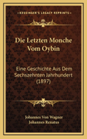 Die Letzten Monche Vom Oybin