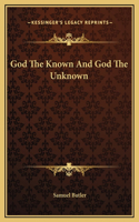 God The Known And God The Unknown