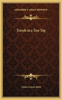 Travels in a Tree Top