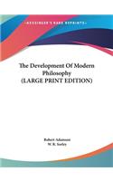 The Development of Modern Philosophy