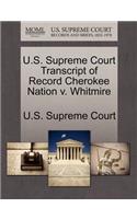 U.S. Supreme Court Transcript of Record Cherokee Nation V. Whitmire