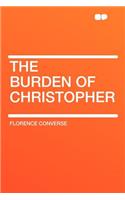 The Burden of Christopher: (English)