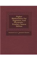 Higher Mathematics for Engineers and Physicists