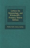 Letters on Demonology and Witchcraft