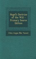 Hegel's Doctrine of the Will