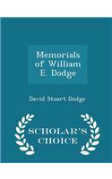 Memorials of William E. Dodge - Scholar's Choice Edition