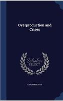 Overproduction and Crises