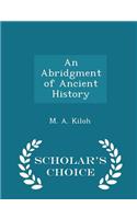 An Abridgment of Ancient History - Scholar's Choice Edition