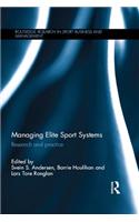 Managing Elite Sport Systems